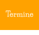 Termine