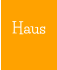 Haus